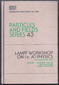 Lampf Workshop on (pi, K) Physics. Particles and Fields Series 43. Conference Proceedings No. 224