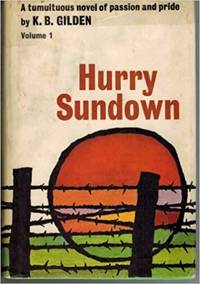 Hurry Sundown (Volume 1) ( Book Club Edition) (Novel)