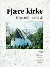 Fjære kirke. Kirkested i tusen år