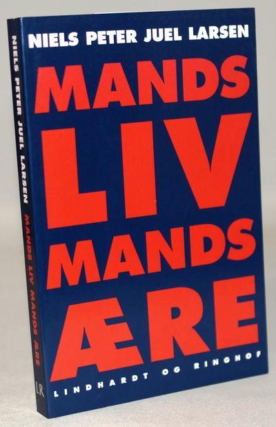 Mands liv, mands ære.
