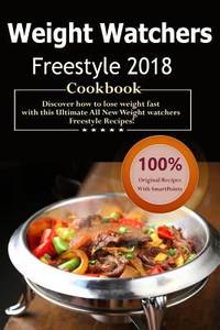 Weight Watchers Freestyle Cookbook 2018 by o - 2018