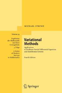 Variational Methods : Applications to Nonlinear Partial Differential Equations and Hamiltonian...