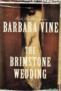 The Brimstone Wedding by Vine, Barbara; Rendell, Ruth - 1995-12-19