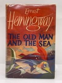 THE OLD MAN AND THE SEA by ERNEST HEMINGWAY