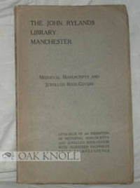 image of JOHN RYLANDS LIBRARY MANCHESTER: CATALOGUE OF AN EXHIBITION OF MEDIAEVAL MANUSCRIPTS AND JEWELLED BOOK COVERS..