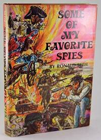 Some of my favorite spies by Seth, Ronald - 1968