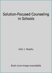 Solution-Focused Counseling in Schools