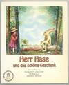 Herr Hase und das schöne Geschenk [Mr. Rabbit and the Lovely Present]