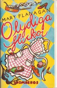 Olydiga flickor.