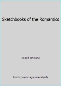 Sketchbooks of the Romantics