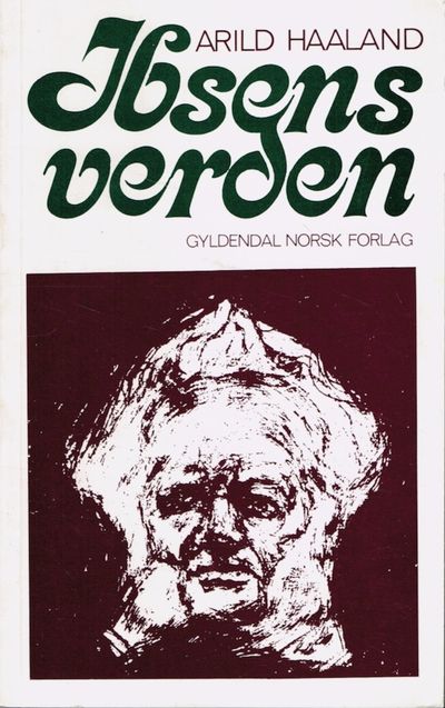 Ibsens verden. En studie i kunst som forskning.
