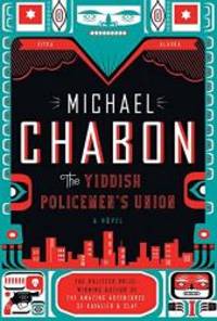 The Yiddish Policemen&#039;s Union by Michael Chabon - 2007-03-03