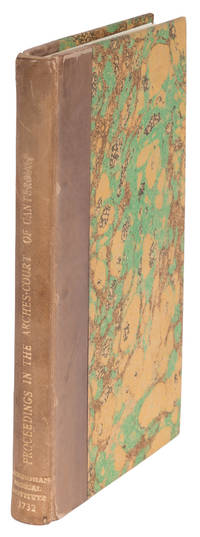 The Whole of the Proceedings in the Arches-Court of Canterbury, In..