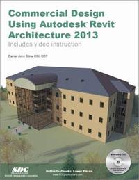 Commercial Design Using Autodesk Revit Architecture 2013