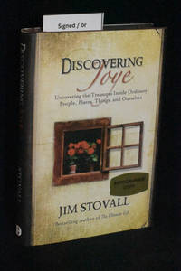 Discovering Joye: Uncovering the Treasures Inside Ordinary People, Places, Things and Ourselves