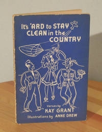 It's 'ard to Stay Clean in the Country