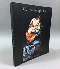 Genua Tempu Tà : tableaux de maitres actifs à Gênes du 17e au 18e siècle et relations d'art et...