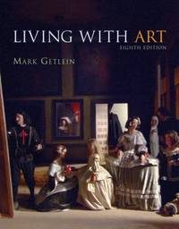 Living with Art by Getlein, Mark - 2006