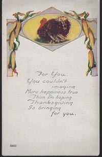 THANKSGIVING POSTCARD WITH TURKEY by Postcard - 1921 - from Gibson's Books (SKU: 80953)