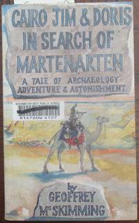 cover of Cairo Jim & Doris in Search of Martenarten: A Tale of Adventure & Astonishment