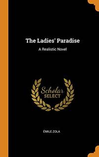 image of The Ladies' Paradise: A Realistic Novel