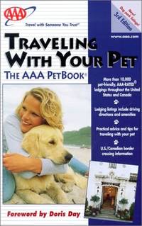 Traveling with Your Pet: The AAA PetBook, 2001 Edition