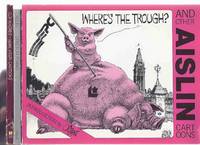AISLIN: Stretch Marks: 15 Years of Aislin Cartoons; Where's the Trough and Other Aislin...
