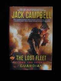 GUARDIAN: THE LOST FLEET BEYOND THE FRONTIER