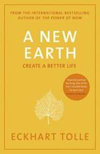 image of A New Earth: Awakening to Your Life's Purpose (Oprah's Book Club, Selection 61) (Paperback)