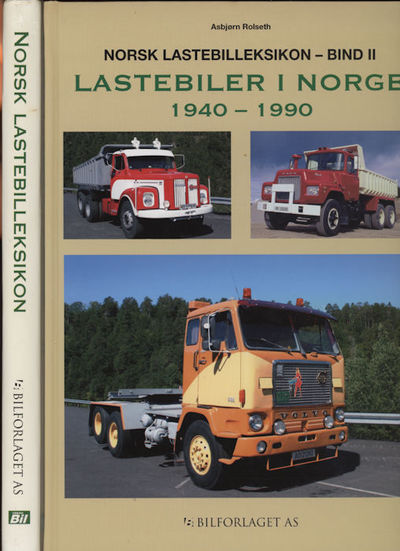 Norsk lastebilleksikon. Bind I:De første 40…
