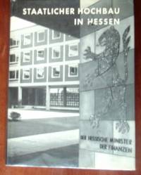 Staatlicher Hochbau In Hessen Chmielorz by Erhard Persicke - 1st - 1962 - from CANFORD BOOK CORRAL (SKU: 019553)