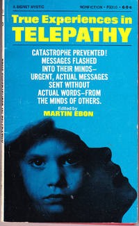 True Experiences in Telepathy by Ebon, Martin (editor) - 1967