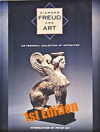 Sigmund Freud and Art: His Personal Collection of Antiquities