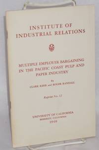 image of Multiple employer bargaining in the Pacific Coast pulp and paper industry