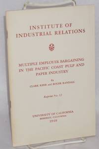 Multiple employer bargaining in the Pacific Coast pulp and paper industry