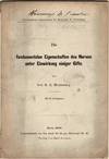 Three offprints: 1] Du rythme musculaire ...., 1891, 14 pp.; 2] Des relations entre les processus rythmiques ...., 1892, 10 pp.; 3] Die fundamentalen Eigenschaften des Nerven unter Einwirkung einiger Gifte, 1900, 134 - 191, with a presentation from the author on the front wrapper.