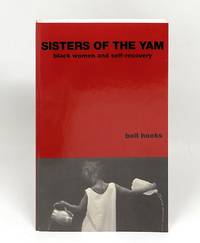 Sisters of the Yam: Black Woman and Self-Recovery
