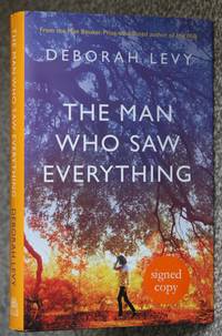 The Man Who Saw Everything ***SIGNED UK 1st Edition / 1st Printing****
