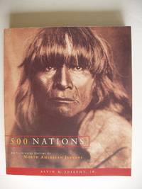 image of 500 Nations - An Illustrated History of North American Indians