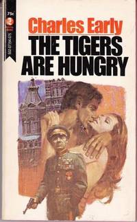 The Tigers Are Hungry by Early, Charles