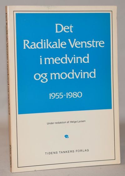 Det Radikale Venstre i medvind og modvind -…