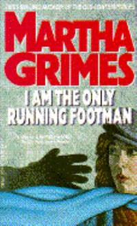 I am Only the Running Footman by Grimes, Martha - 1990