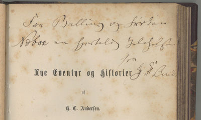 Hans Christian Andersen's Final Fairy Tale Collection, Signed and Inscribed to a Romantic Interest