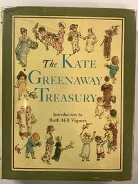Kate Greenaway Treasury by Greenaway Kate (42 items) - Biblio