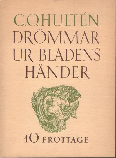 Drömmar ur bladens händer.