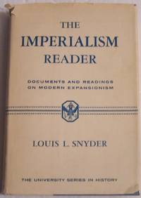 image of The Imperialism Reader: Documents and Readings on Modern Expansionism