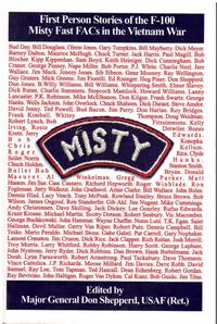 MISTY First Person Stories of the F-100 Fast Facs in the Vietnam War