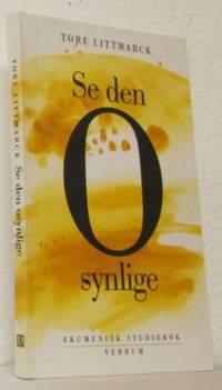 Se den osynlige. En ekumenisk studiebok.