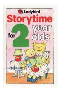 Storytime For 2 Year Olds (Ladybird Storytime Series)