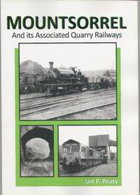 image of Mountsorrel and its Associated Quarry Railways